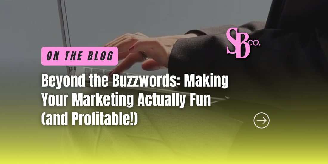 ✅Making Your Marketing Actually Fun (and Profitable!)